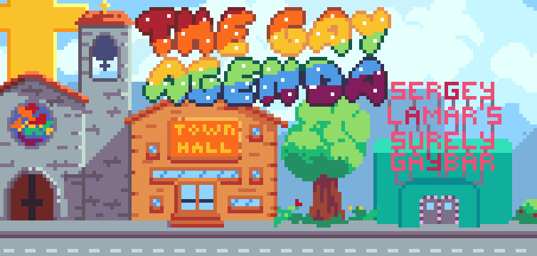 Games like The Gay Agenda