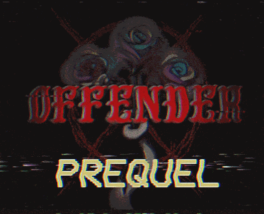 Offender: Prequel Image