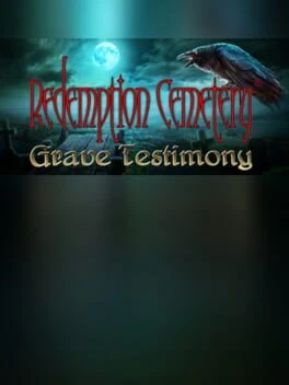 Games like Redemption Cemetery: Grave Testimony - Collector's Edition
