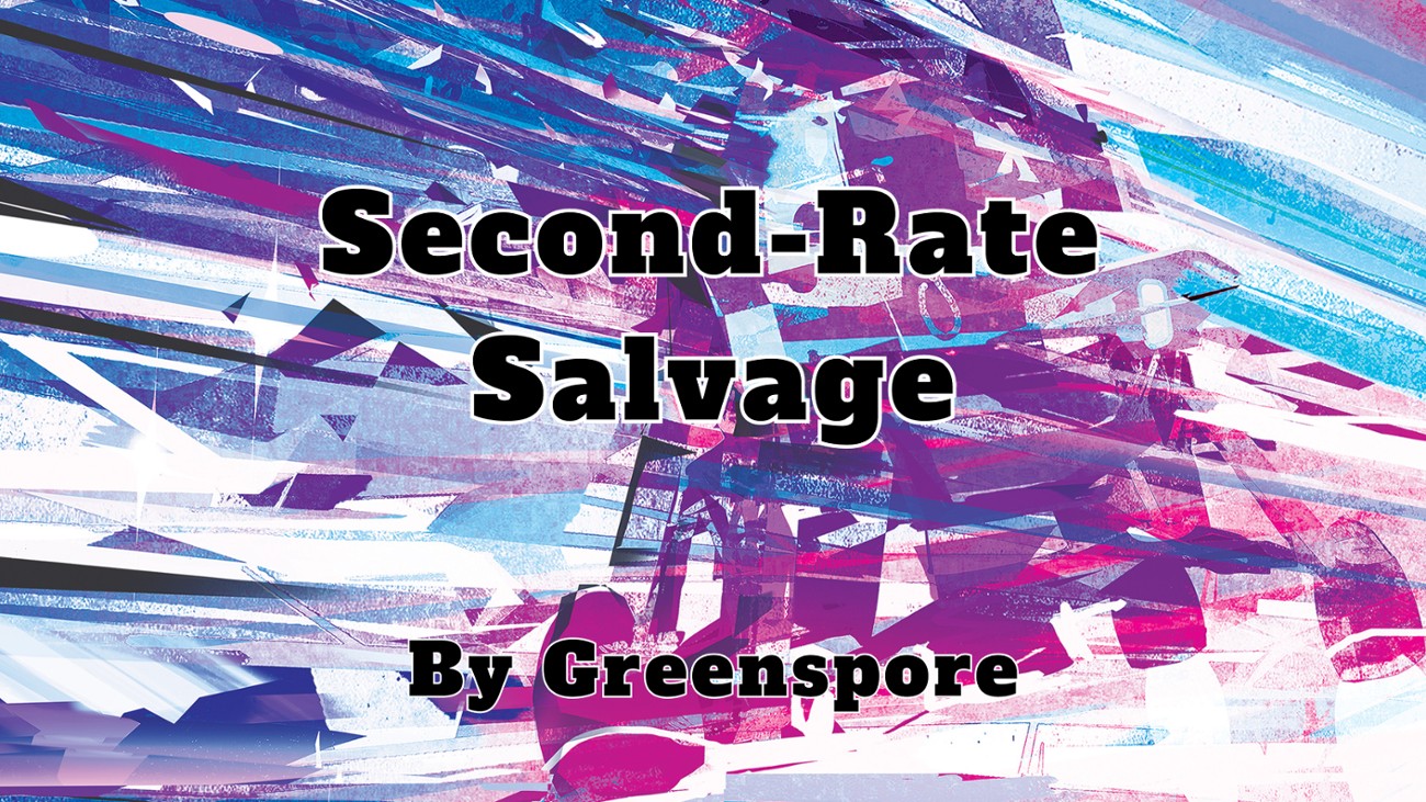 Games like Second-Rate Salvage