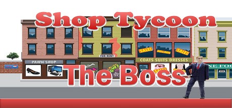 Games like Shop Tycoon The Boss