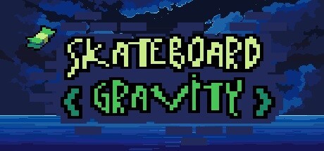 Games like Skateboard Gravity