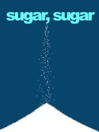 Sugar, Sugar Image