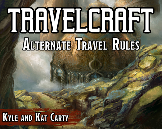 Travelcraft: Good Travel Rules for 5e Game Cover