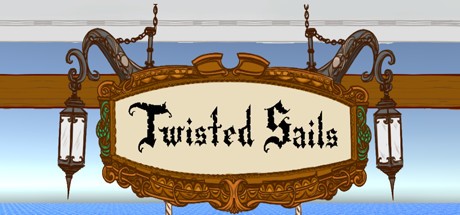 Games like Twisted Sails