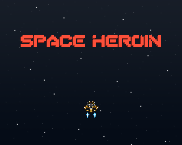 Games like Space Heroin