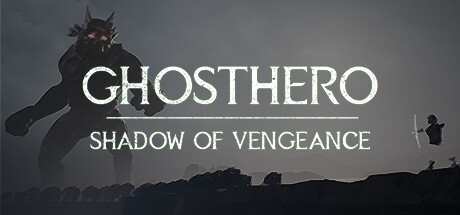 Games like GHOSTHERO: Shadow of Vengeance