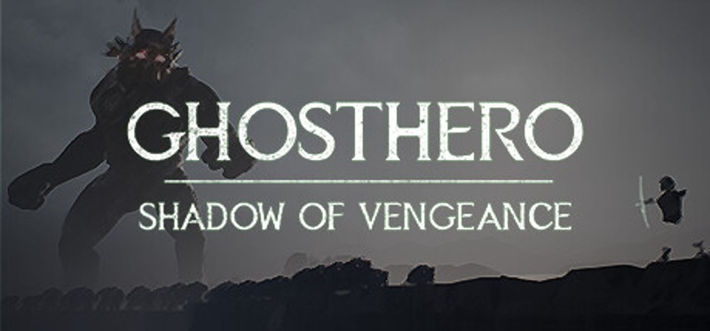 GHOSTHERO: Shadow of Vengeance Image