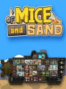 Games like Of Mice and Sand
