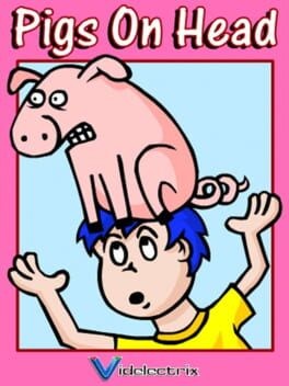 Games like Pigs on Head