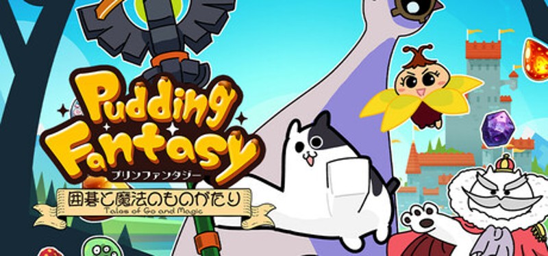 Pudding Fantasy: Tales of Go and Magic Image