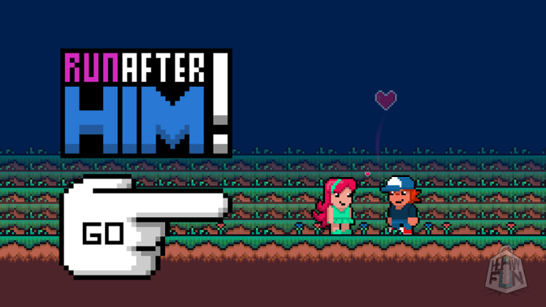 Run After Him Image