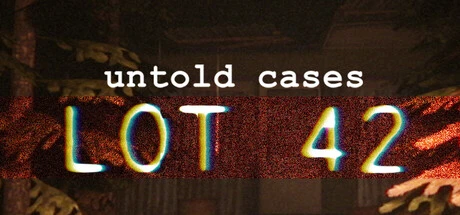 Games like Untold Cases - Lot 42
