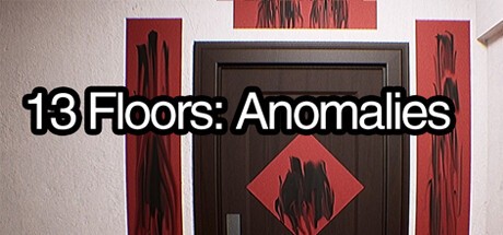 Games like 13层:公寓异常管理员 13 Floors: Anomalies