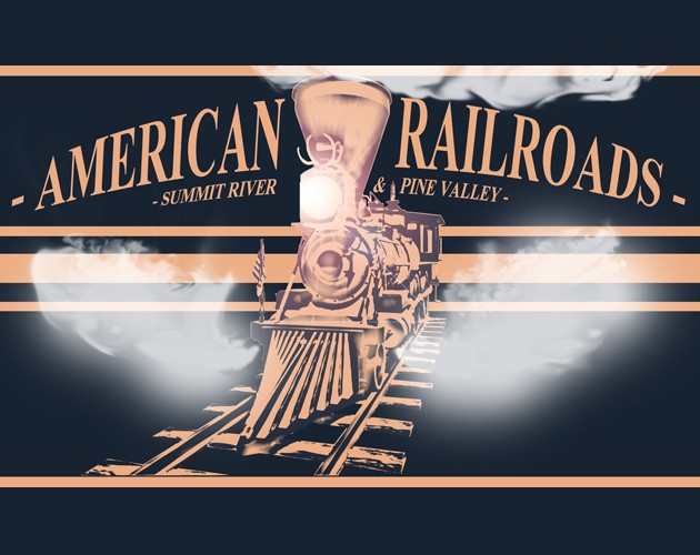 Games like American Railroads - Summit River and Pine Valley