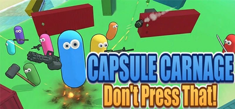 Capsule Carnage: Don't Press That Image