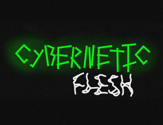 Cybernetic Flesh Image