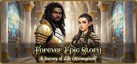 Games like Forever Epic Story: A Journey of Life (Reimagined)