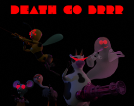 DeathGoBrrr Image