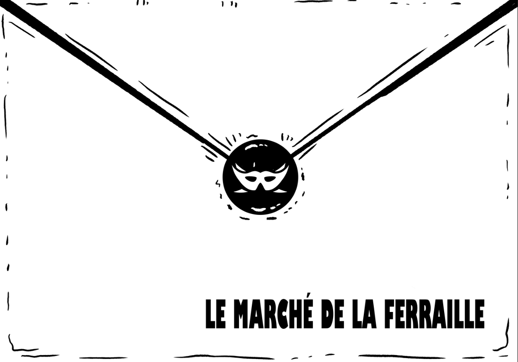 Games like La Invitación o «le marchè de la ferraille».