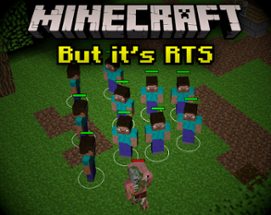 Minecraft but it's RTS Image