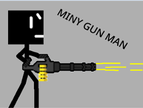 Minigun Man Image