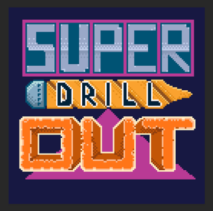 Super Drill Out Image