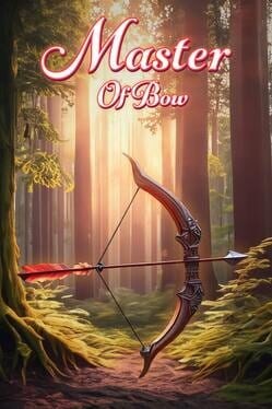Games like Master of Bow