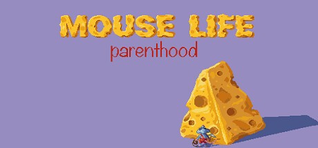 Games like MouseLife - Parenthood