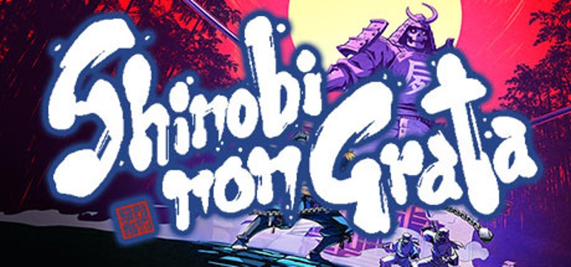 SHINOBI NON GRATA Image