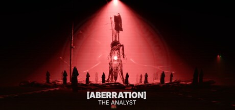 Games like [ABERRATION] THE ANALYST