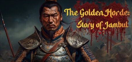 Games like The Golden Horde: Story of Jambul
