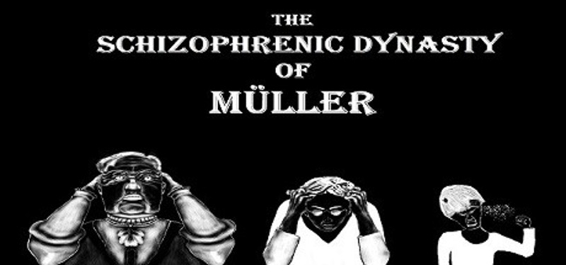 The Schizophrenic Dynasty of Müller Image