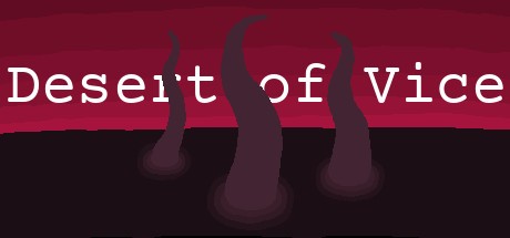 Games like Desert of Vice