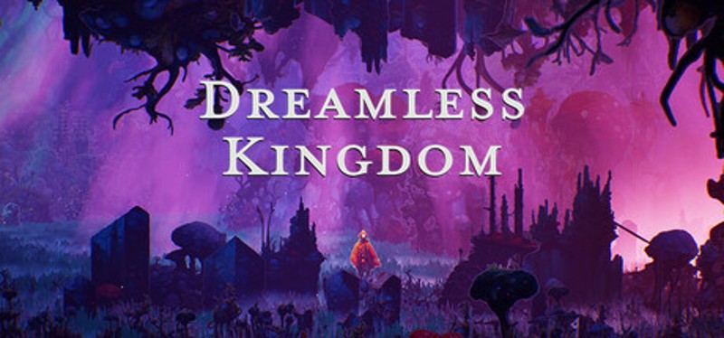 Dreamless Kingdom Image