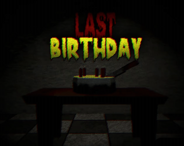 Games like Last birthday