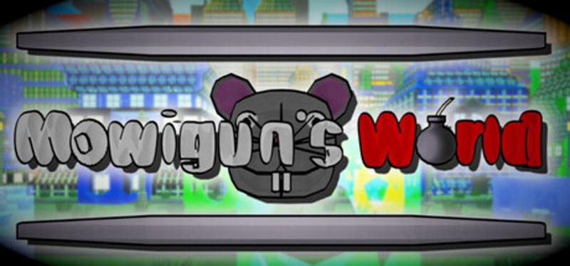 Mowigun's World Image
