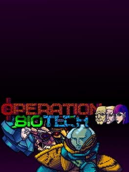 Games like Operation Biotech