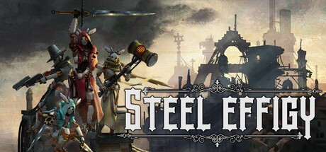Games like Steel Effigy