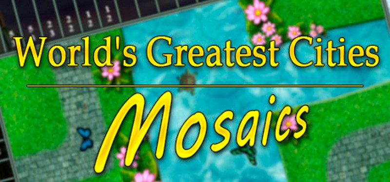 World's Greatest Cities Mosaics Image