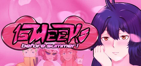 Games like 15 Weeks Before Summer!