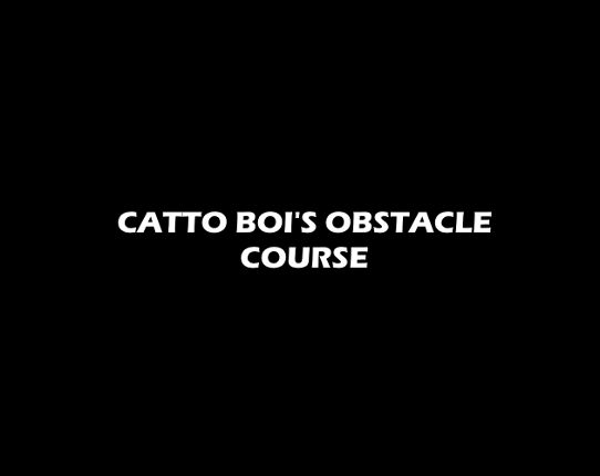 Catto Boi's Obstacle Course Image