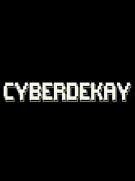 Games like cyberdekay
