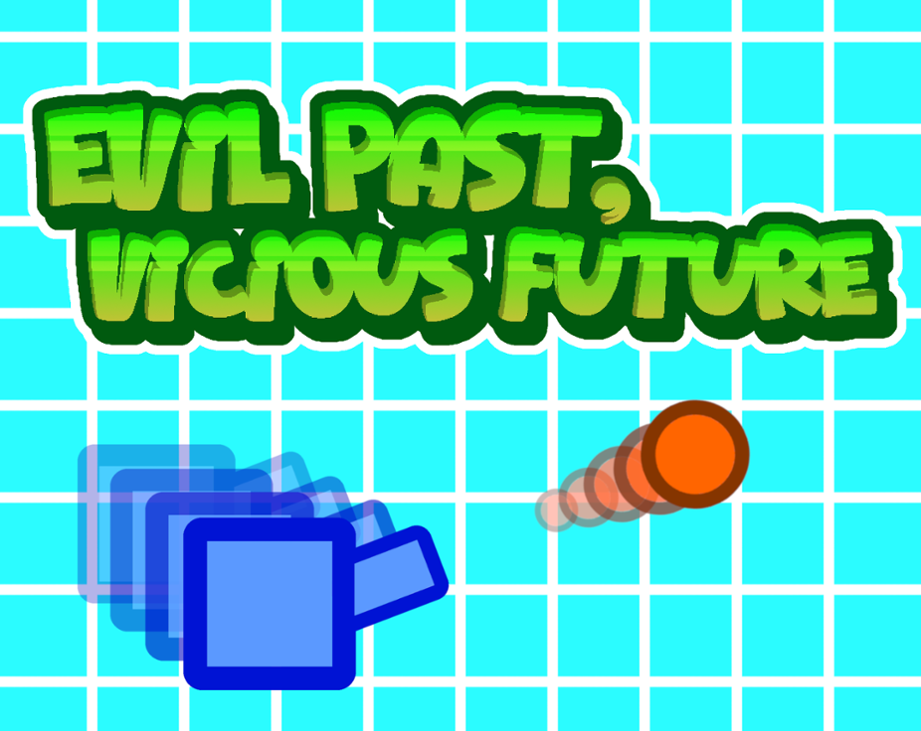 Games like Evil Past, Vicious Future