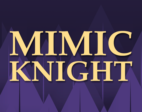 Mimic Knight Image