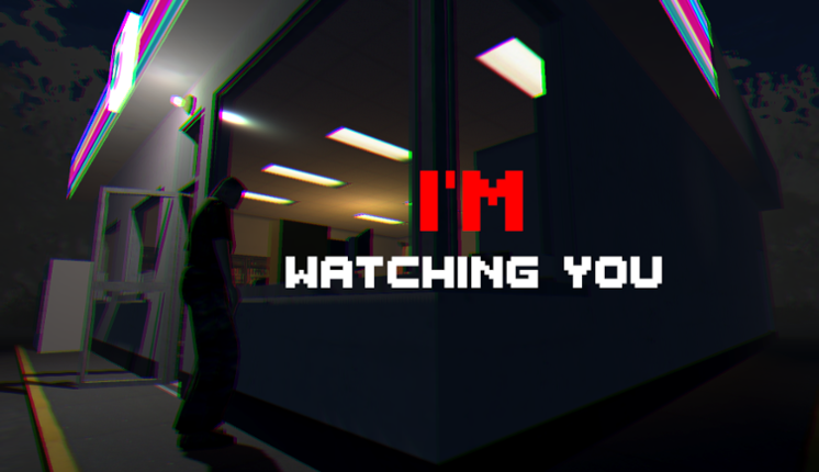I'm watching you Image
