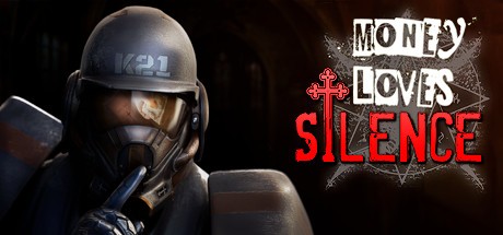 Games like MONEY LOVES SILENCE