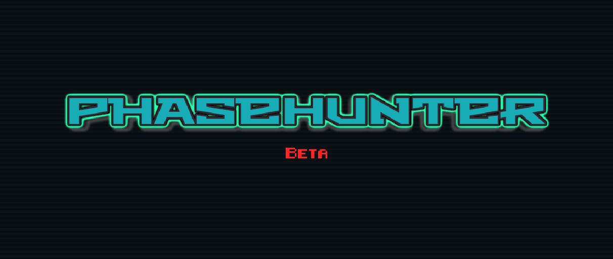 Games like Phase Hunter