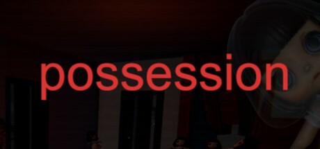 Games like Possession