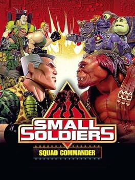 Games like Small Soldiers: Squad Commander